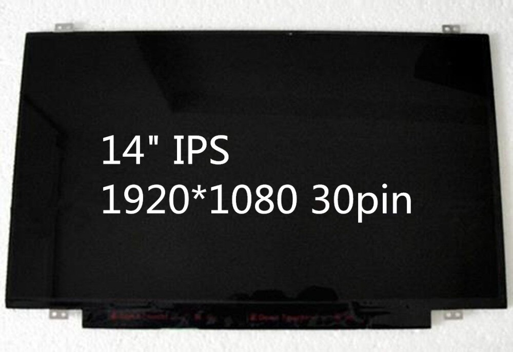 LED ũ IPS ÷ N140HCE-EAA EAB B140HAN01.2 B140HAN01.1 LP140WF1 SPK1 NV140FHM-N41 30  1920x1080 IPS ũ, 14 ġ